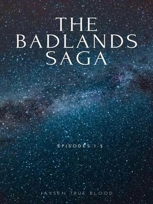 cover image of The Badlands Saga